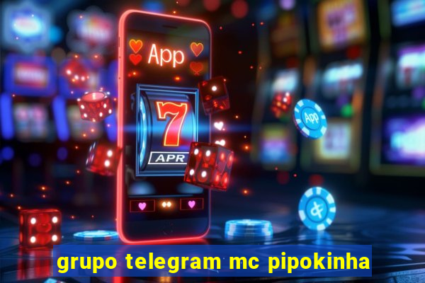 grupo telegram mc pipokinha